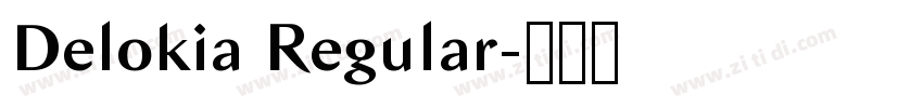 Delokia Regular字体转换